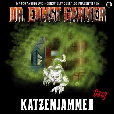 Dr. Garner - Folge 3 - Katzenjammer