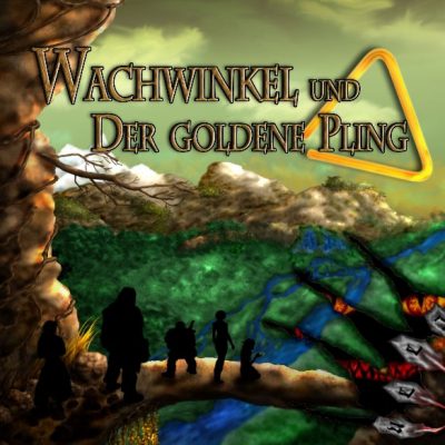 Wachwinkel und der Goldene Pling