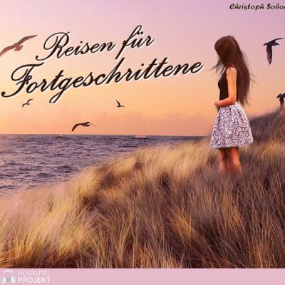 Reisen für Fortgeschrittene