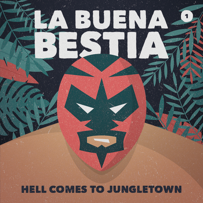 La Buena Bestia - Episode 1