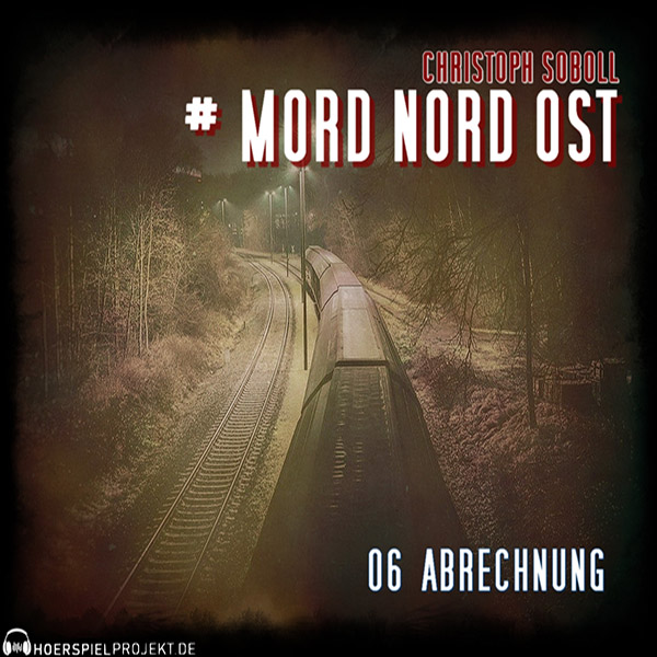 Mord Nord Ost 6 - Abrechnung