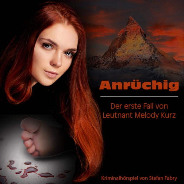 Anrüchig. Der erste Fall von Leutnant Melody Kurz