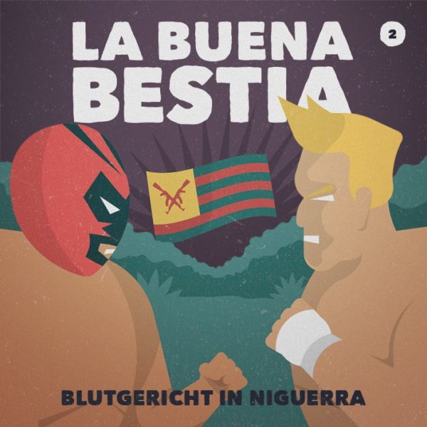 La Buena Bestia – Episode 2