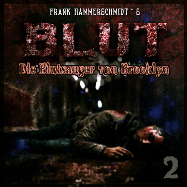 Blut Folge 2: Die Blutsauger von Brooklyn