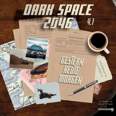 Dark Space 2046 - Folge 4.1 - Gestern - Heute - Morgen